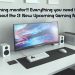 Gaming monitor!!! Everything you need to know about the 3 New Upcoming Gaming Monitor