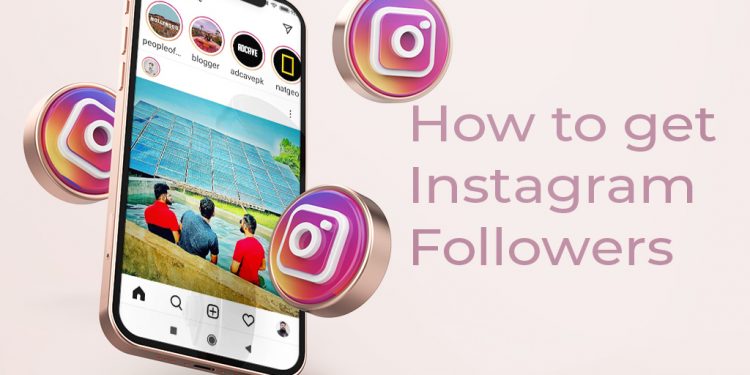How to get Instagram Followers