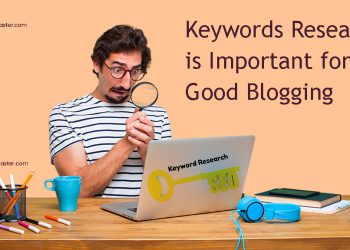 Keywords Research is Important for a Good Blogging Website