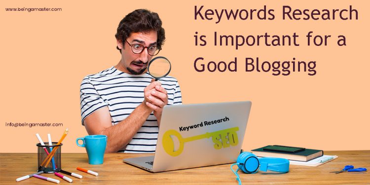 Keywords Research is Important for a Good Blogging Website