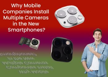 Why Mobile Companies Install Multiple Cameras