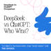 DeepSeek Is Threatening ChatGPT